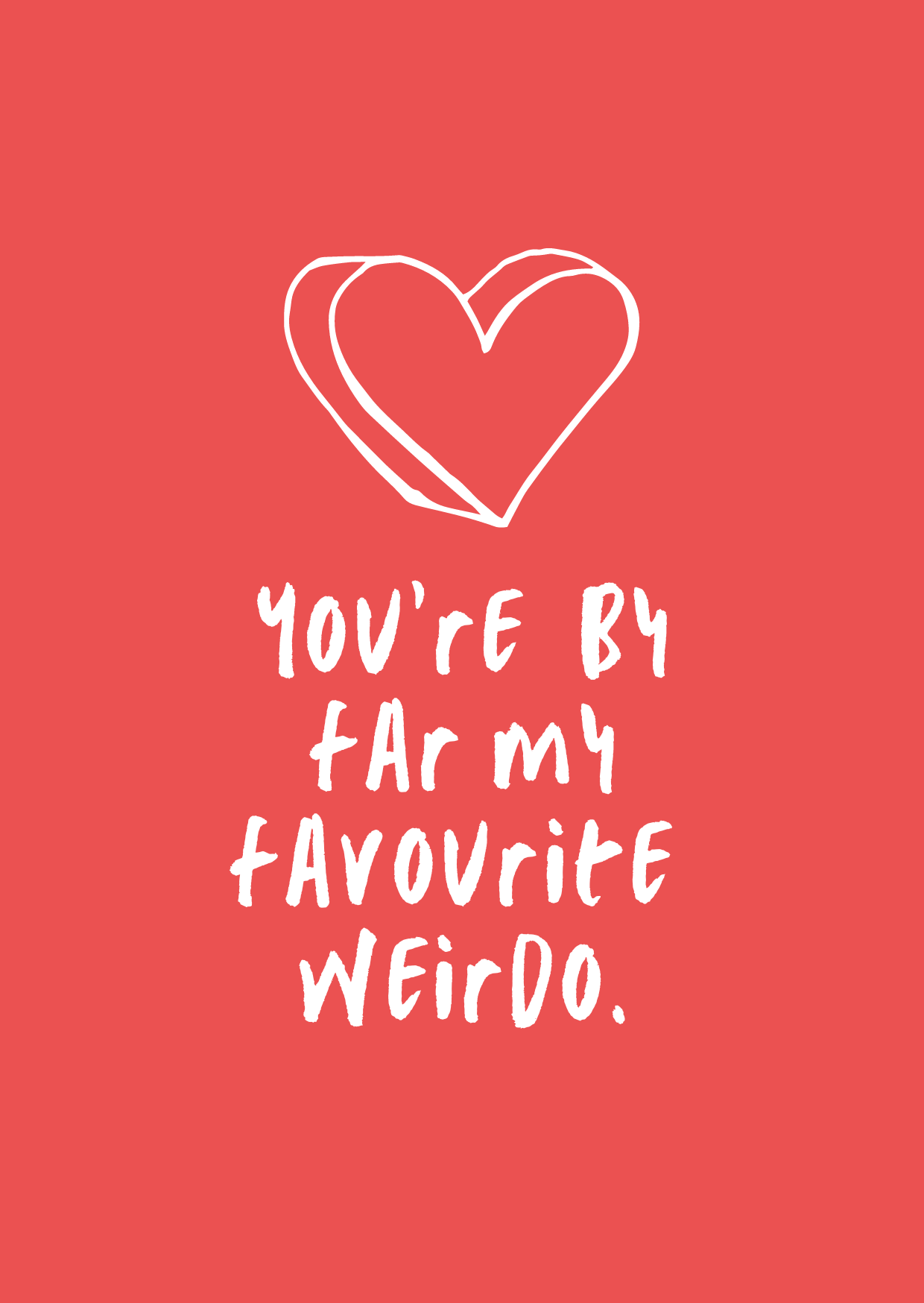 Youre my Favourite Weirdo - Cake Card